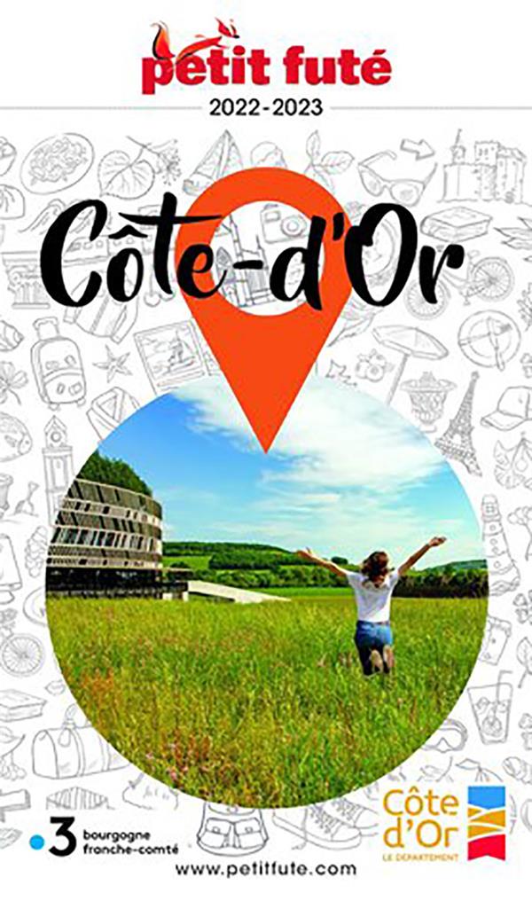 GUIDE COTE D'OR 2022-2023 PETIT FUTE
