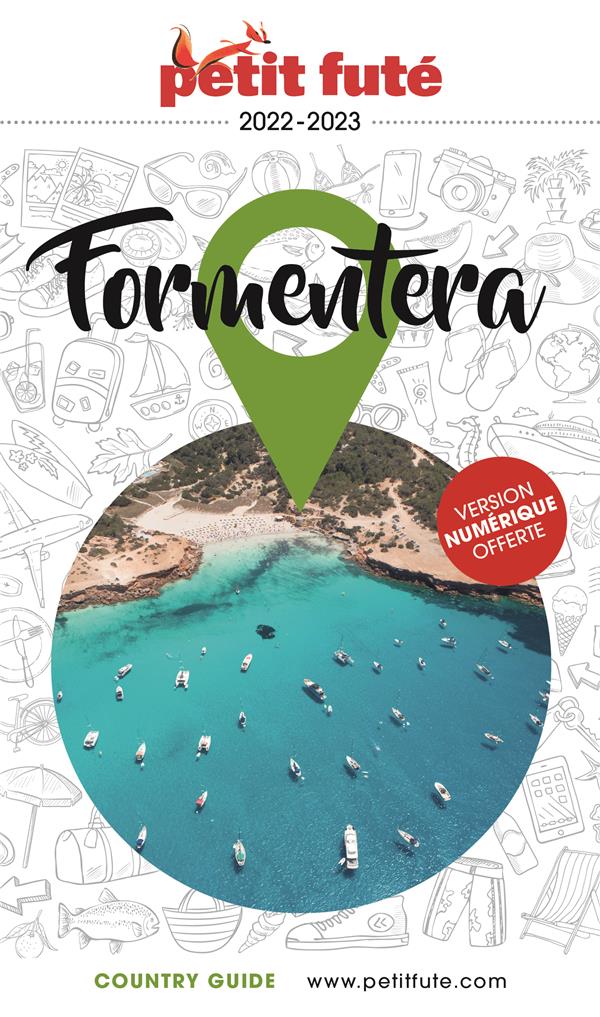 Petit Futé Formentera. Edition 2022-2023