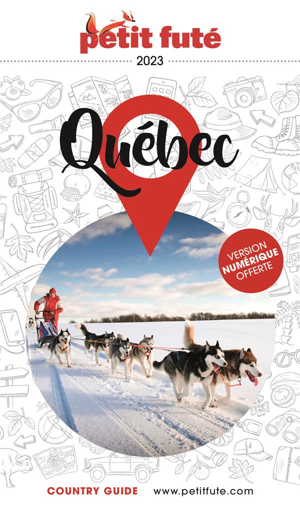 Petit Futé Québec. Edition 2023