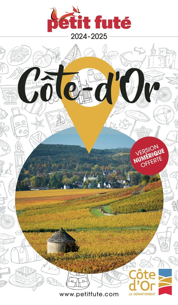 Petit Futé Côte-d'Or. Edition 2024-2025