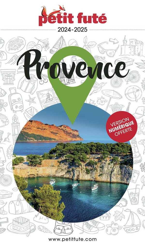 Petit Futé Provence. Edition 2024-2025
