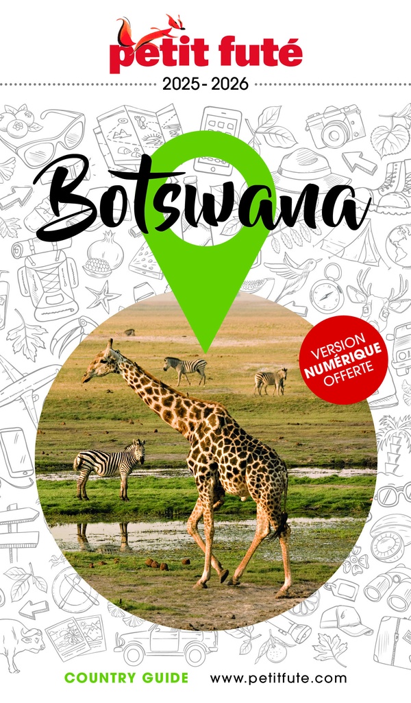 Petit Futé Botswana. Edition 2025-2026