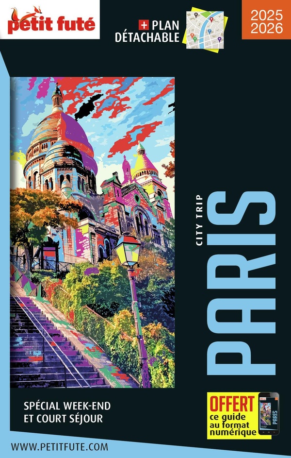 Paris. Spécial week-end et court séjour, Edition 2025-2026, avec 1 Plan détachable