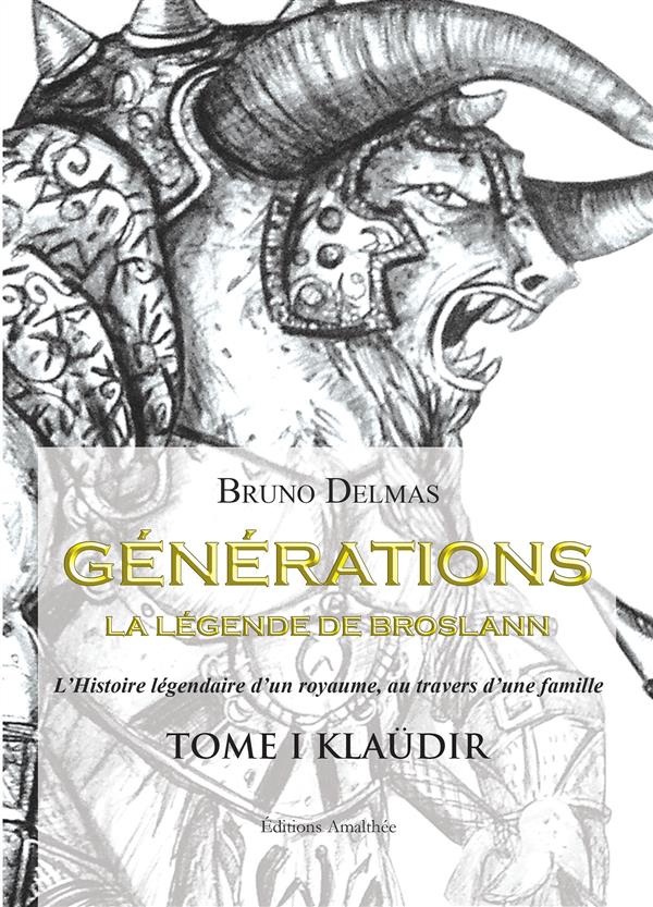 Générations, la légende de Broslann Tome 1 : Klaüdir