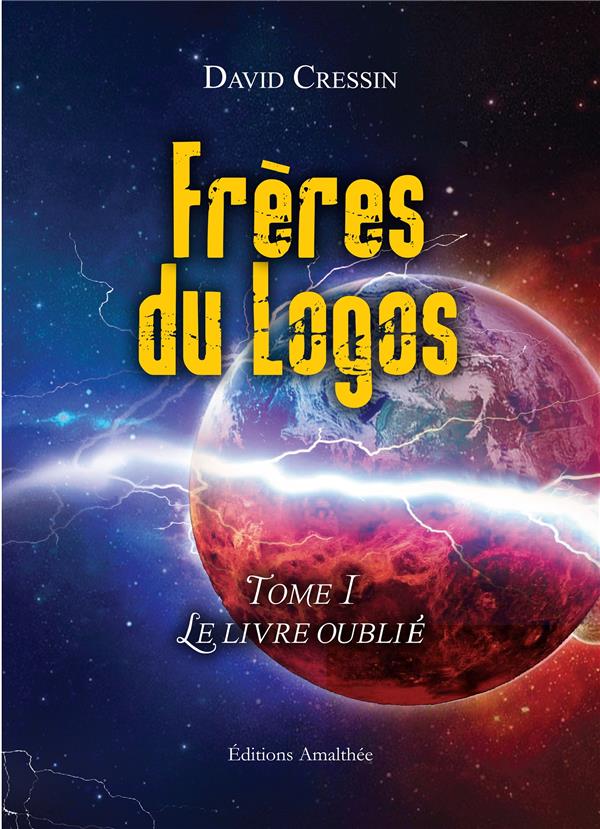 Frères du Logos Tome 1 : Le livre oublié