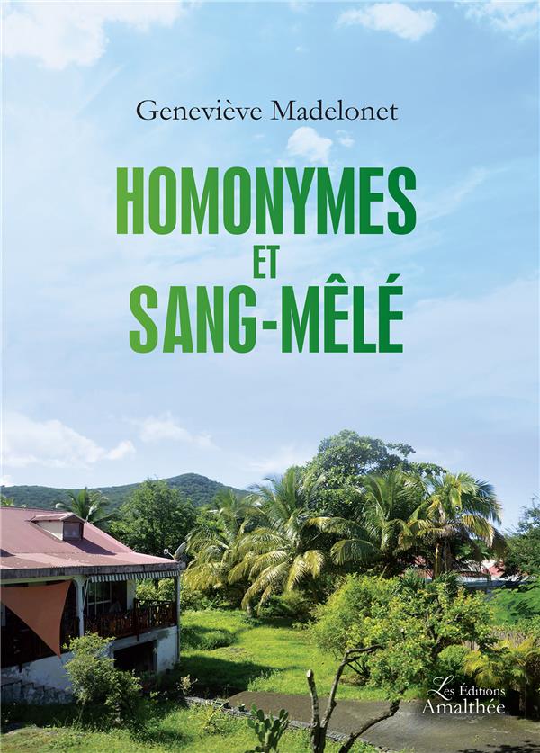 Homonymes et sang-mêlé