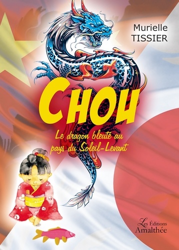 Chou. Le dragon bleuté au pays du soleil-levant
