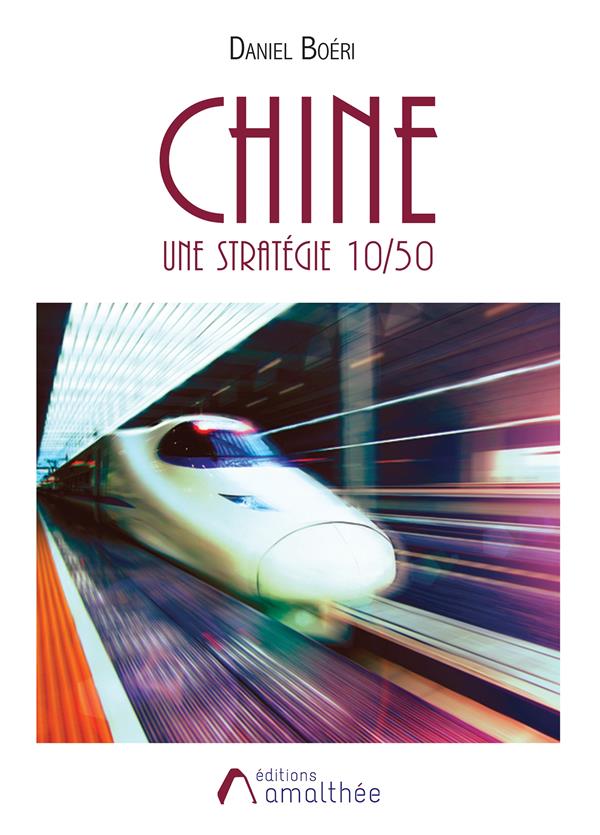 Chine. Une stratégie 10/50