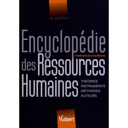 Encyclopédie des ressources humaines. 3e édition