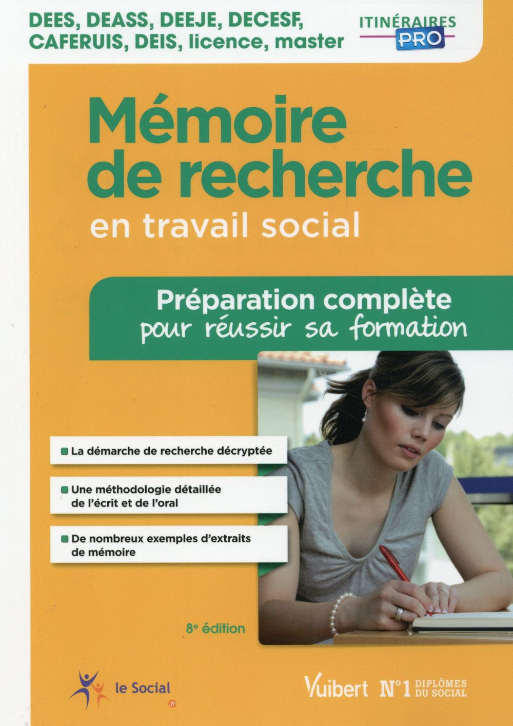 Mémoire de pratique professionnelle en travail social - Préparation complète pour réussir sa formati