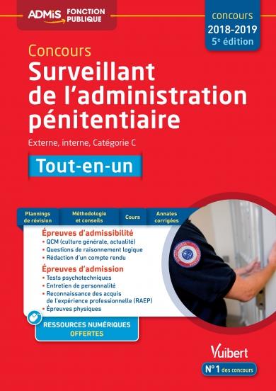 Concours surveillant de l'administration pénitentiaire Tout-en-un. Externe, interne, catégorie C, Ed