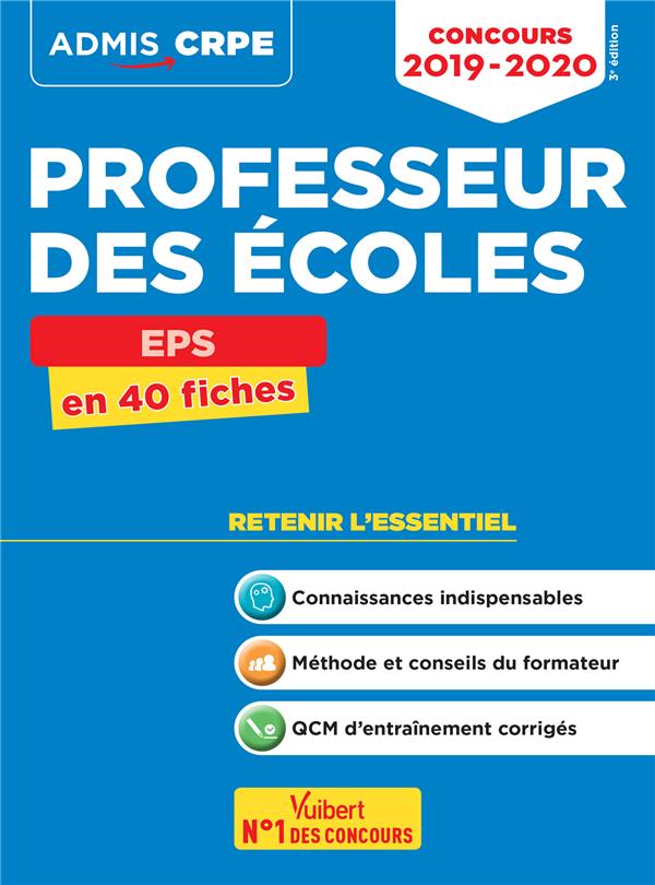 EPS Concours Professeur des écoles. En 40 fiches, Edition 2019-2020