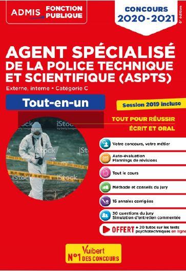 Concours Agent spécialisé de la police technique et scientifique (ASPTS). Tout-en-un, Edition 2020-2