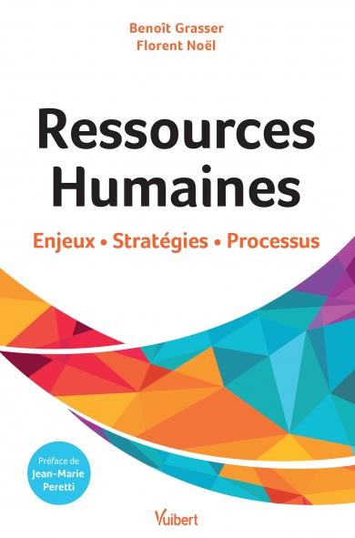 Ressources humaines. Enjeux, stratégies, processus