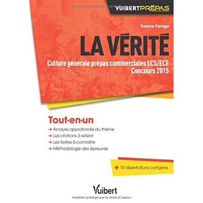 La vérité. Culture générale prépas commerciales ECS/ECE Concours 2015