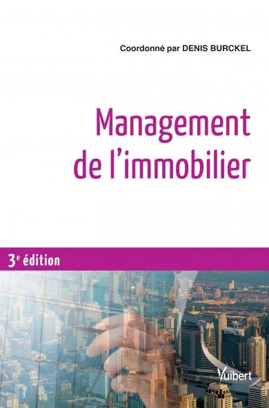 Management de l'immobilier. 3e édition