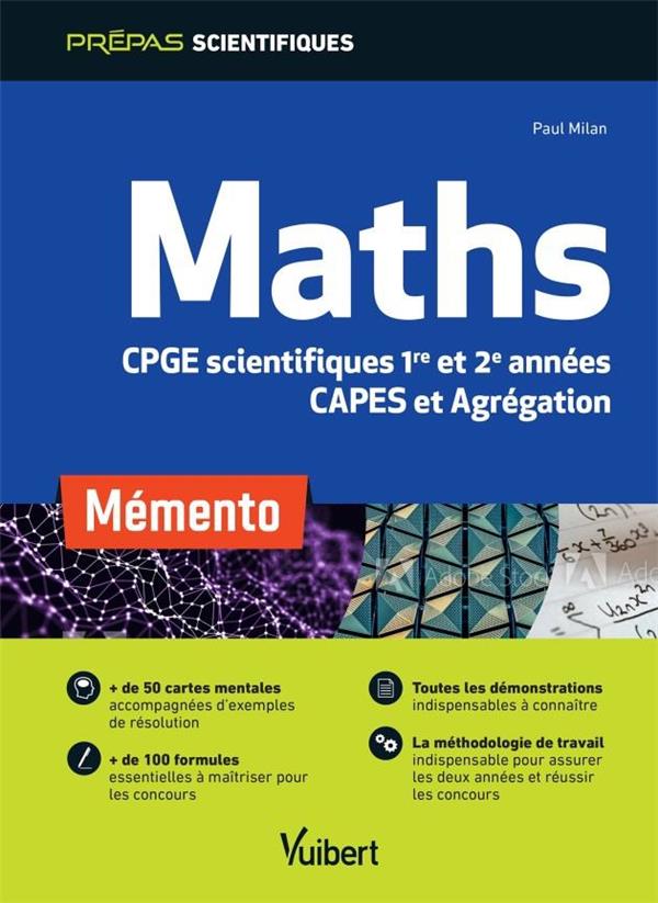 Maths CPGE scientifiques et CAPES. Mémento