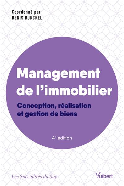 Management de l'immobilier. 4e édition