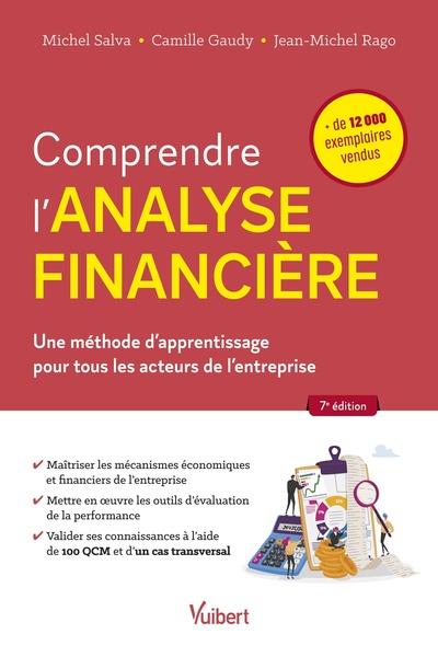 Comprendre l'analyse financière. Une méthode d’apprentissage pour tous les acteurs de l'entreprise,