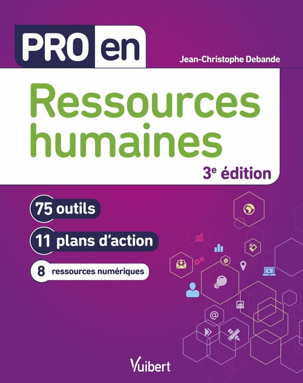 Pro en ressources humaines. 79 outils et 11 plans d'action, 3e édition