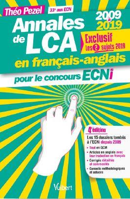 Annales de LCA pour le concours ECNi. 2009-2019, 4e édition, Edition bilingue français-anglais