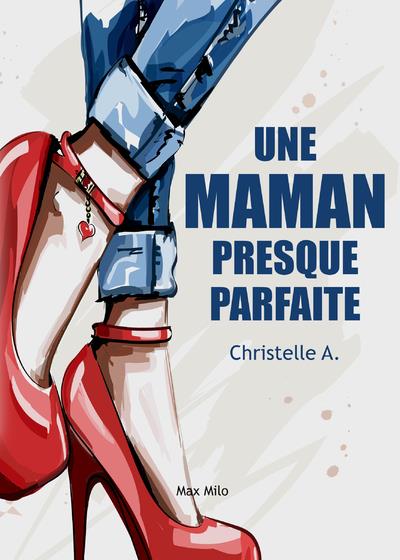 Une maman presque parfaite. Maman est prostituée