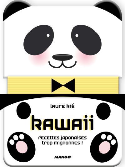 Kawaii. Recettes japonaises trop mignonnes !