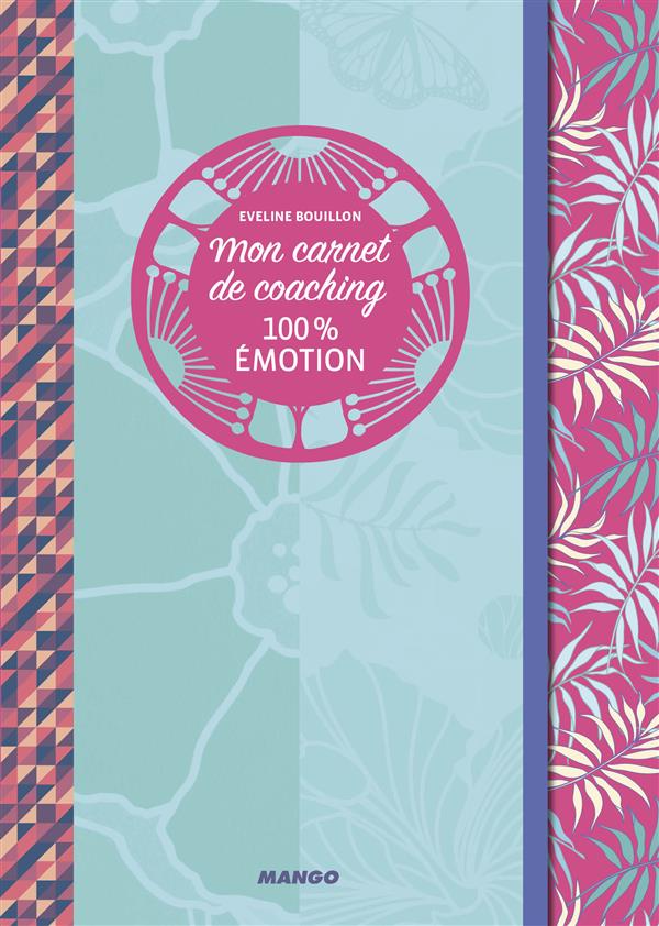 Mon carnet de coaching 100% émtions