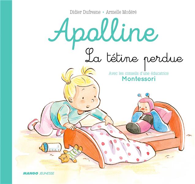 Apolline : La tétine perdue