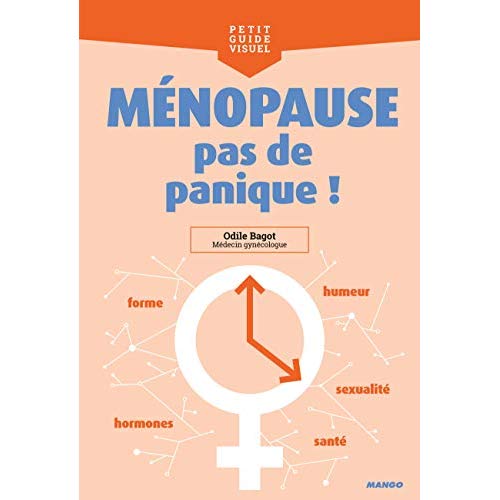 Ménopause, pas de panique !