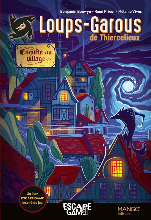 Loups-garous de Thiercelieux. Enquête au village