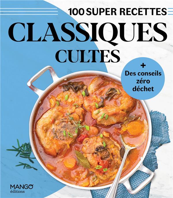 Classiques cultes. des conseils zéro déchet