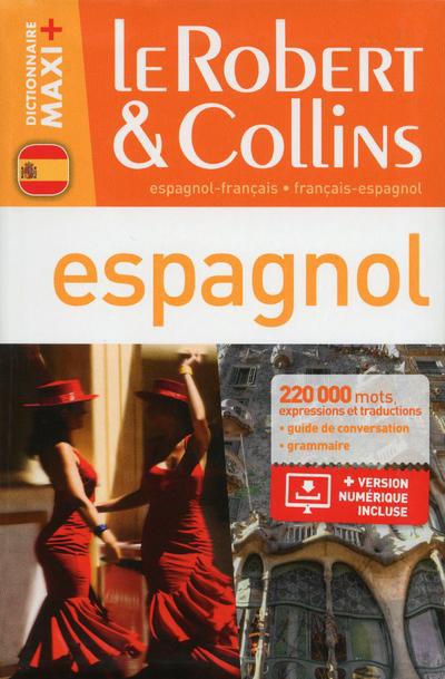 Le Robert & Collins espagnol maxi français-espagnol et espagnol-français