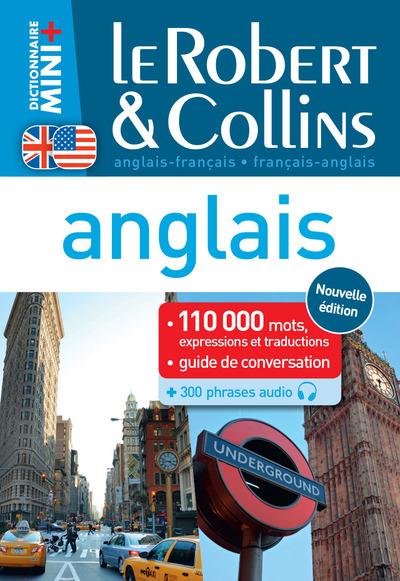 Dictionnaire Le Robert & Collins Mini Anglais. Français-anglais/Anglais-français, 11e édition