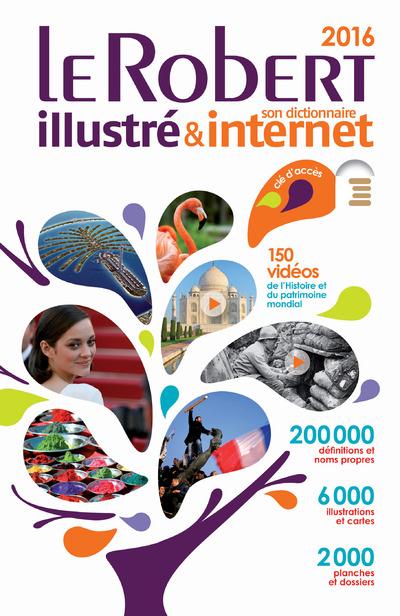 Le Robert illustré et son dictionnaire Internet. Avec une clé USB, Edition 2016