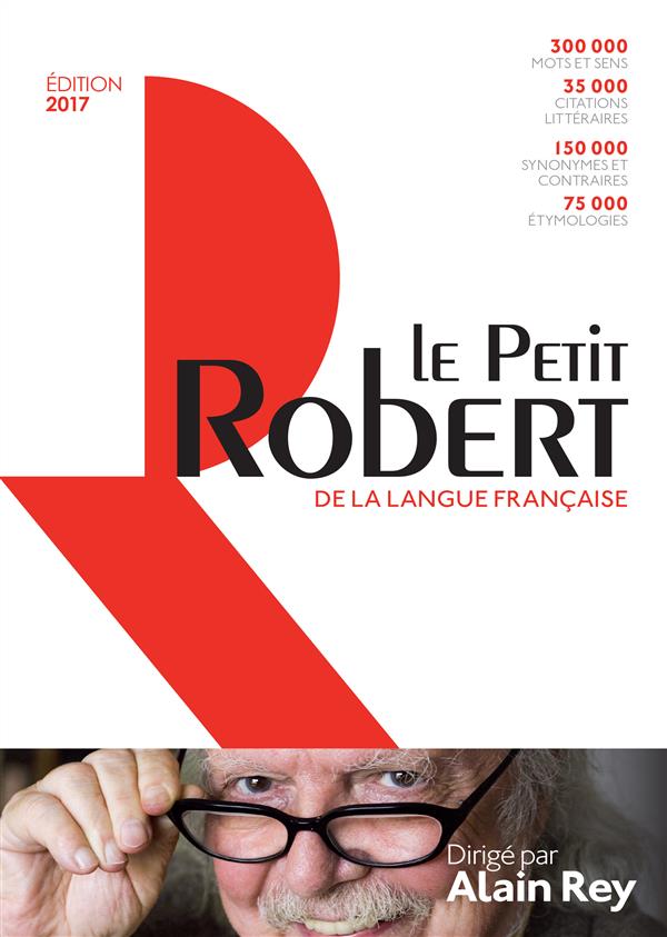 Le Petit Robert. Edition 2017