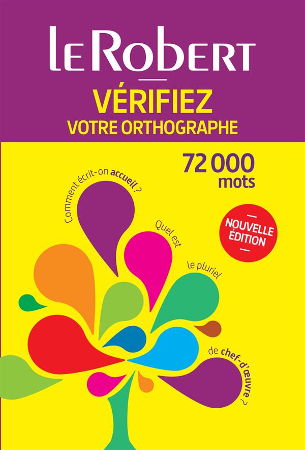 Vérifiez votre orthographe. 72 000 mots