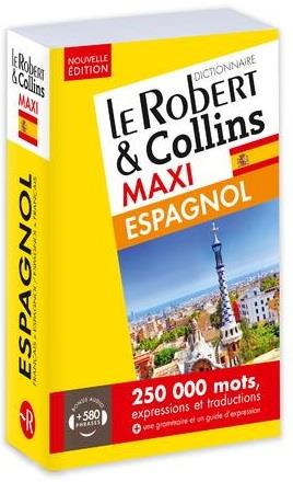 Le Robert & Collins Maxi espagnol-français et français-espagnol