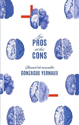 Pros et cons. Recueil de nouvelles