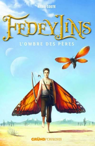 Fedeylins Tome 4 : L'Ombre des Pères
