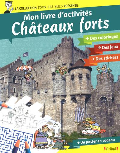 Châteaux forts. Mon livre d'activités