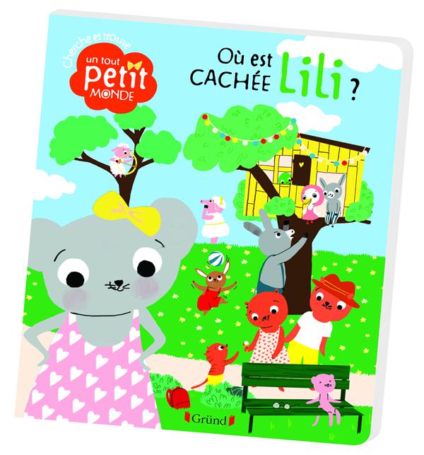 Où est cachée Lili ? Cherche et trouve