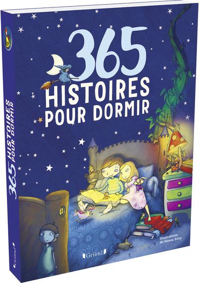 365 histoires pour dormir. Une histoire pour chaque soir