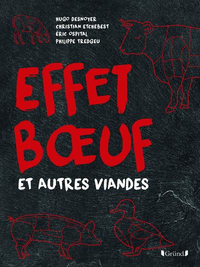 Effet boeuf et autres viandes