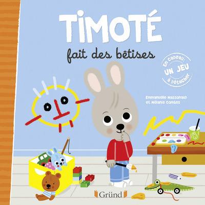 Timoté : Timoté fait des bêtises