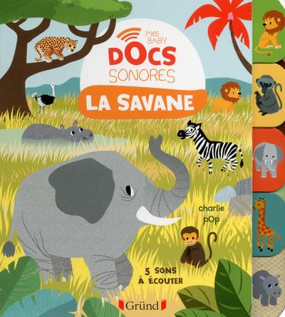 La savane. 5 sons à écouter