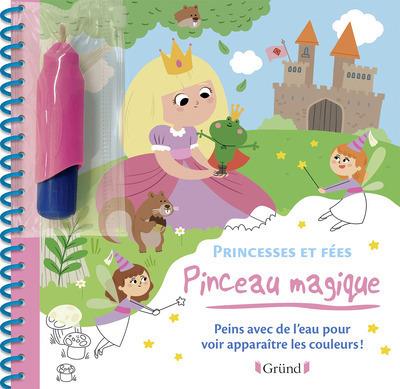 Princesses et fées. Peins avec de l'eau pour voir apparaitre les couleurs ! Avec un pinceau