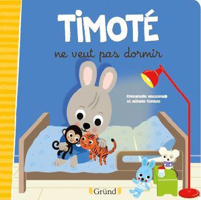 Timoté : Timoté ne veut pas dormir
