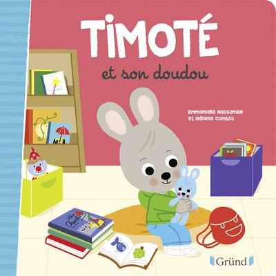Timoté : Timoté et son doudou