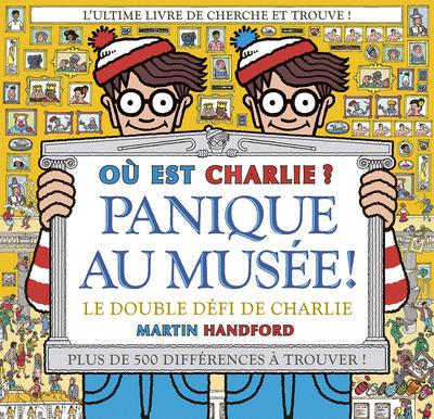 Ou est Charlie ? Panique au musée !